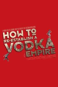Jak postavit království vodky na nohy?