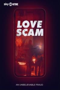 Love Scam: An Unbelievable Fraud plakát