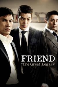 Friend: The Great Legacy Friend: The Great Legacy plakát