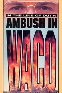 In the Line of Duty: Ambush in Waco plakát