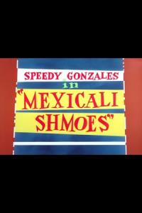 Mexicali Shmoes plakát
