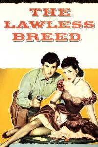 The Lawless Breed plakát