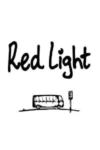 Red Light plakát
