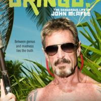 Gringo: The Dangerous Life of John McAfee plakát