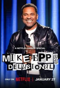 Mike Epps: Delusional plakát