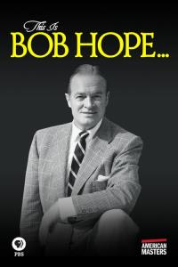 American Masters: This is Bob Hope plakát