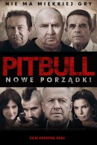 Pitbull. Nowe porządki Pitbull. Nowe porządki plakát