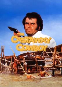 The Castaway Cowboy plakát