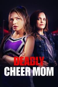 Deadly Cheer Mom plakát