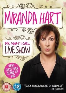 Miranda Hart - My, What I Call, Live Show plakát