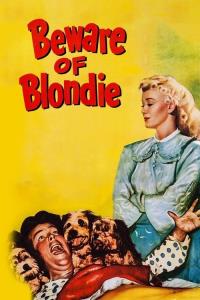 Beware of Blondie plakát