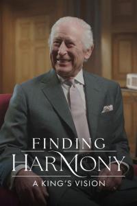 Finding Harmony: A King's Vision plakát