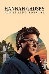 Hannah Gadsby: Someone Special