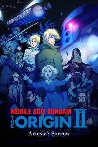 Mobile Suit Gundam: The Origin II - Artesia's Sorrow plakát
