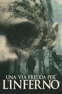 Una via fredda per l'inferno plakát