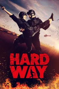 Hard Way: Akční muzikál plakát