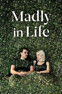 Madly in Life plakát