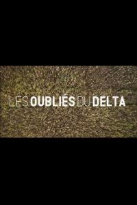 Les oubliés du Delta plakát