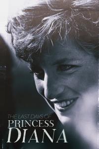 The Last Days of Princess Diana plakát