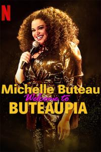Michelle Buteau: Vítejte v Buteaupii