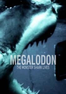 Megalodon: Obří superžralok žije plakát