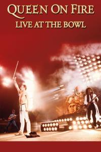 Queen: On Fire Live at the Bowl
