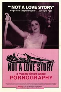 Not a Love Story: A Film About Pornography plakát