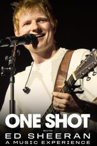 One Shot with Ed Sheeran: A Music Experience plakát