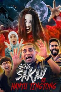 Geng Sakau vs Hantu Ting Tong plakát