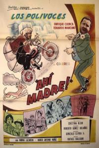 !Ahí madre! plakát