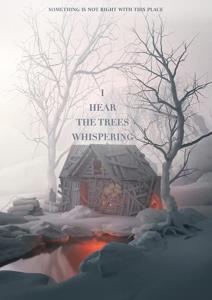 I Hear the Trees Whispering plakát