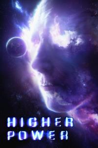 Higher Power plakát