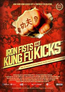 Iron Fists and Kung-Fu Kicks