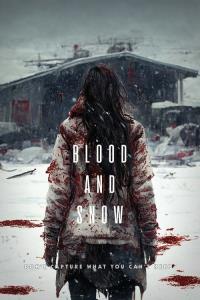 Blood and Snow plakát