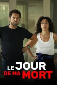 Le Jour de ma mort plakát