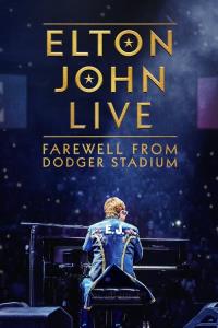 Elton John Live: Farewell from Dodger Stadium plakát