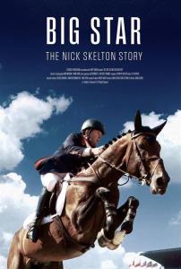 Big Star: The Nick Skelton Story plakát