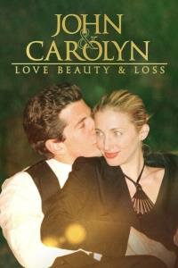 John and Carolyn: Love, Beauty and Loss plakát