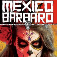 Mexico Barbaro plakát