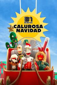 31 Minutos: Calurosa Navidad plakát