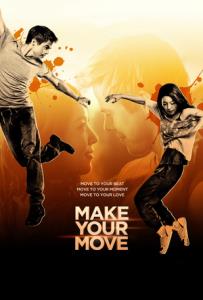 Make your move Make your move plakát