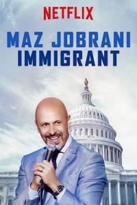 Maz Jobrani: Immigrant plakát