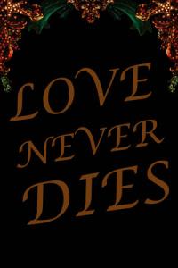 Andrew Lloyd Webber's Love Never Dies