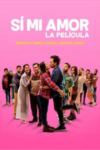 Sí mi amor, la película