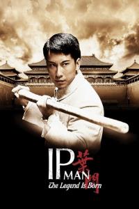 The Legend Is Born: Ip Man plakát