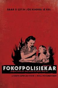 Fokofpolisiekar: Forgive Them for They Know Not What They Do plakát