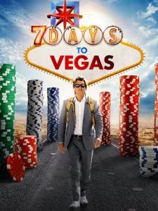 7 Days to Vegas plakát