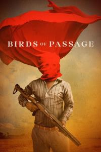 Birds of Passage plakát