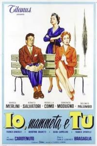 You, Your Mother And Me
