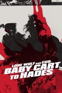 Lone Wolf and Cub: Baby Cart to Hades plakát
